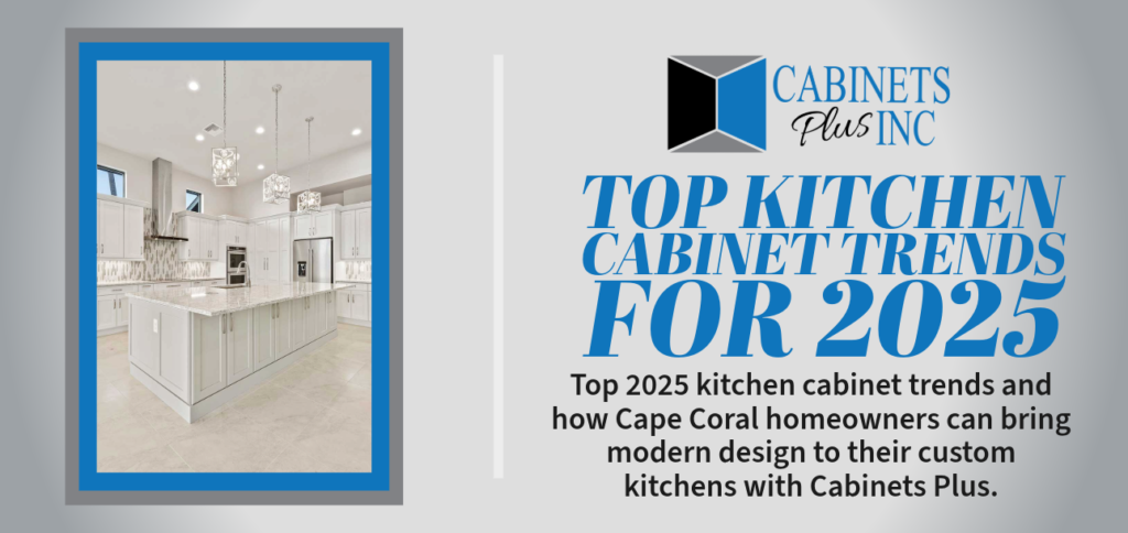 Top Kitchen Cabinet Trends for 2025