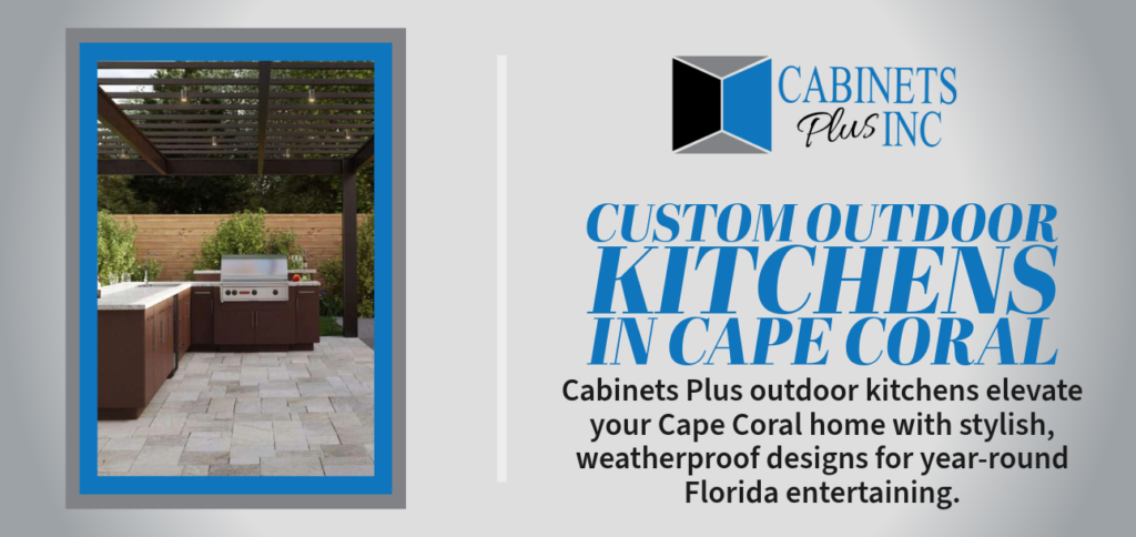 Custom Outdoor Kitchens in Cape Coral