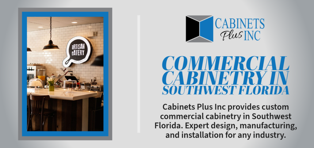 Commercial Cabinetry in Southwest Florida