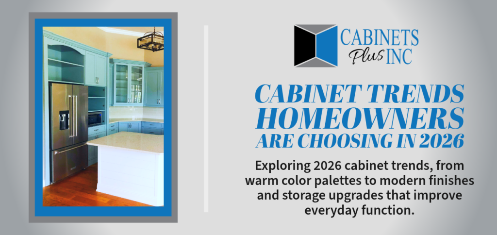 Cabinet Trends Homeowners Are Choosing in 2026